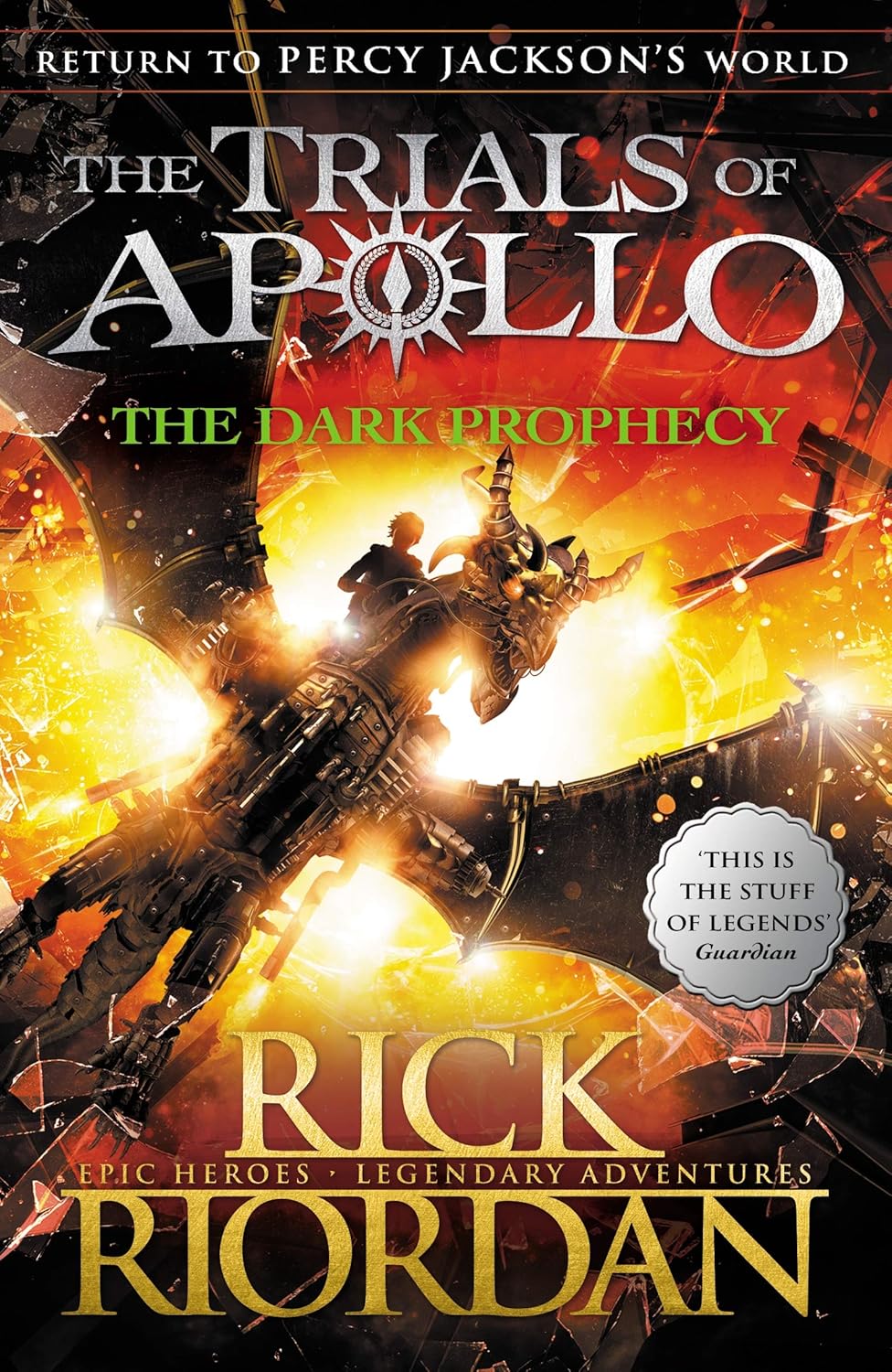 The Dark Prophecy : The Trials of Apollo