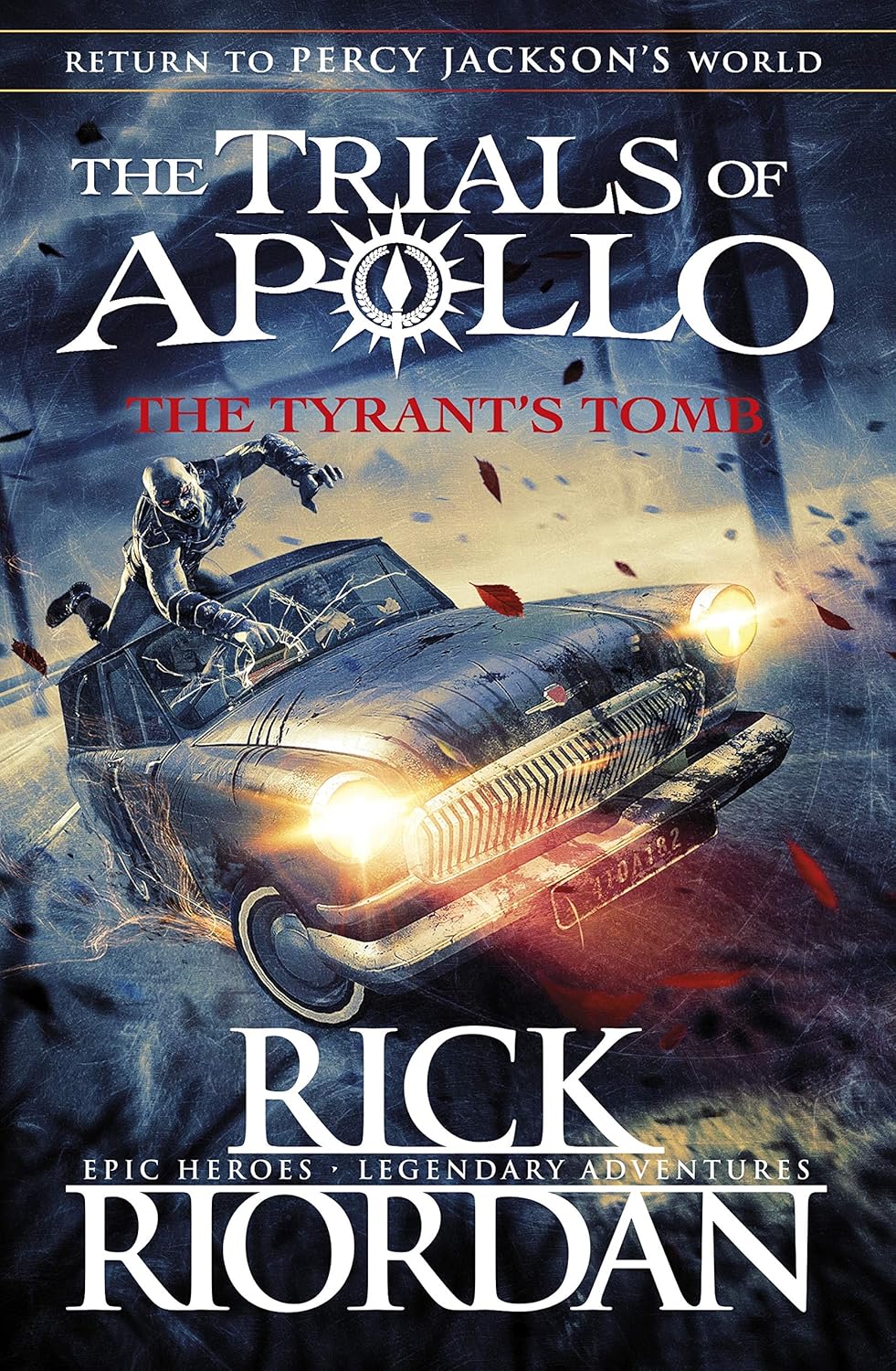 The Tyrant's Tomb : The Trials of Apollo
